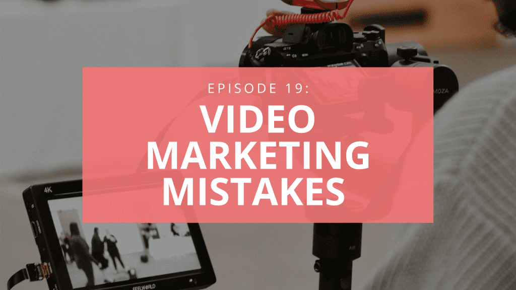 video marketing mistakes