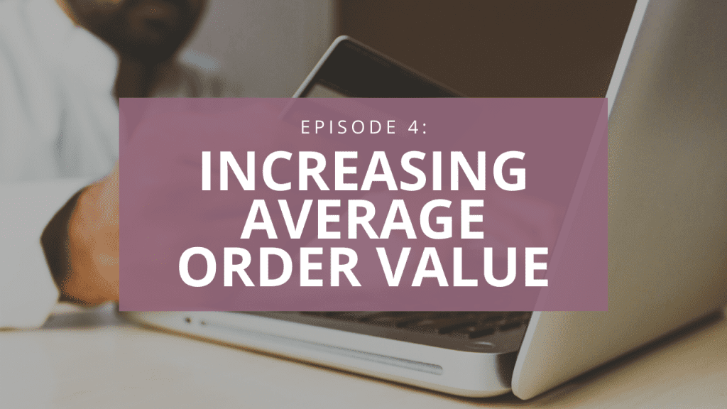 increasing average order value